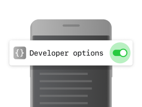  Enable Developer options 